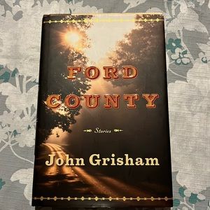 Ford County: Short Stories by John Grisham First Edition EUC